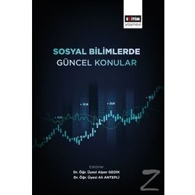 Sosyal Bilimlerde Güncel Konular- İnci Erdoğan Tarakçı