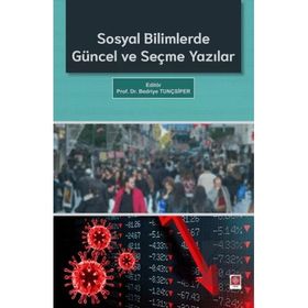 Sosyal Bilimlerde Güncel ve Seçme Yazılar Ekin Yayınevi