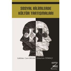Sosyal Bilimlerde Kültür Tartışmaları - Kolektif