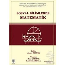 Sosyal Bilimlerde Matematik - Zeki Çakmak Ahmet Öztürk Emel Selimoğlu