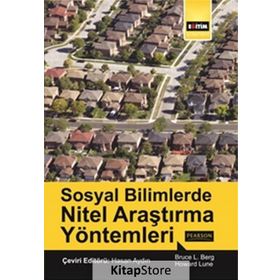 Sosyal Bilimlerde Nitel Araştırma Yöntemleri - Bruce L. Berg Howard Lune