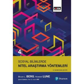 Sosyal Bilimlerde Nitel Araştırma Yöntemleri - Bruce L. Berg Howard Lune
