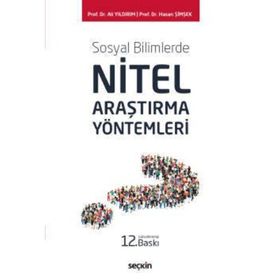 Sosyal Bilimlerde Nitel Araştırma Yöntemleri Teknik – Yaklaşım Uygulama - İdris Güçlü