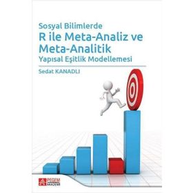Sosyal Bilimlerde R ile Meta-Analiz ve Meta-Analitik - Pegem Akademi Yayıncılık