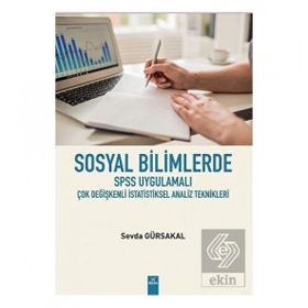 Sosyal Bilimlerde SPSS Uygulamalı Çok Değişkenli İstatiksel Analiz Teknikleri - Sevda Gürsakal