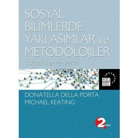 Sosyal Bilimlerde Yaklaşımlar ve Metodolojiler - Michael Keating Donatella Della Porta