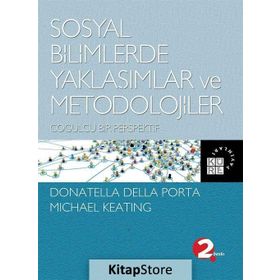Sosyal Bilimlerde Yaklaşımlar ve Metodolojiler - Michael Keating Donatella Della Porta
