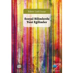Sosyal Bilimlerde Yeni Eğilimler - Kollektif