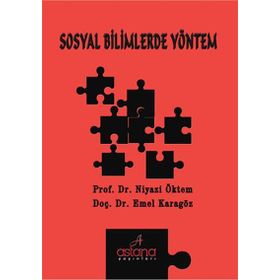 Sosyal Bilimlerde Yöntem - Niyazi Öktem Emel Karagöz