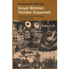 SOSYAL BILIMLERI YENIDEN DÜŞÜNMEK - KOLEKTIF