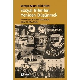 SOSYAL BILIMLERI YENIDEN DÜŞÜNMEK YENI BIR KAVRAYIŞA DOĞRU - KOLEKTIF
