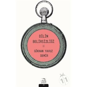 SOSYAL BIR FENOMEN OLARAK DILIN BELİRSİZLİĞİ - GÖKHAN YAVUZ DEMIR