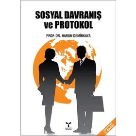 Sosyal Davranış ve Protokol - Harun Demirkaya
