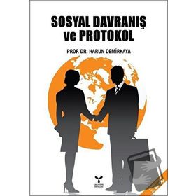 SOSYAL DAVRANIŞLAR VE PROTOKOL BILGISI - İRFAN MISIRLI