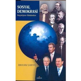 SOSYAL DEMOKRASI GEÇMİŞTEN GÜNÜMÜZE - İBRAHİM SARITAŞ