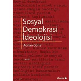 SOSYAL DEMOKRASI İDEOLOJİSİ - ADNAN GÜRİZ