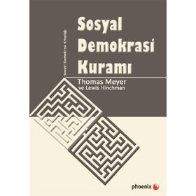 Sosyal Demokrasi Kuramı - Lewis Hinchman Thomas Meyer