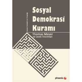 Sosyal Demokrasi Kuramı - Lewis Hinchman Thomas Meyer