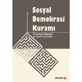 Sosyal Demokrasi Kuramı - Lewis Hinchman Thomas Meyer