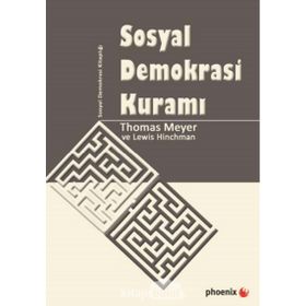 Sosyal Demokrasi Kuramı - Lewis Hinchman Thomas Meyer