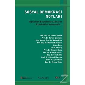 SOSYAL DEMOKRASI NOTLARI TOPLUMLARI BAŞKALDIRIYA ZORLAYAN EŞITSIZLIKLER KONUSUNDA... - KOLEKTIF