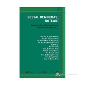 SOSYAL DEMOKRASI NOTLARI TOPLUMLARI BAŞKALDIRIYA ZORLAYAN EŞITSIZLIKLER KONUSUNDA... - KOLEKTIF