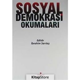 SOSYAL DEMOKRASI OKUMALARI - İBRAHİM SARITAŞ