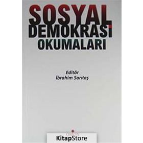 SOSYAL DEMOKRASI OKUMALARI - İBRAHİM SARITAŞ