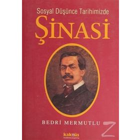 SOSYAL DÜŞÜNCE TARIHIMIZDE ŞİNASİ - BEDRI MERMUTLU
