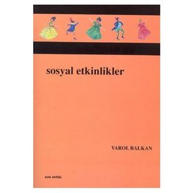 SOSYAL ETKINLIKLER - VAROL BALKAN