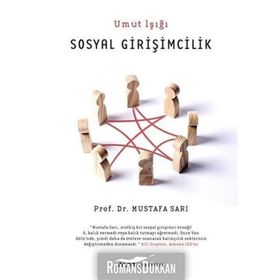 Sosyal Girişimcilik - Umut Işığı - Mustafa Sarı