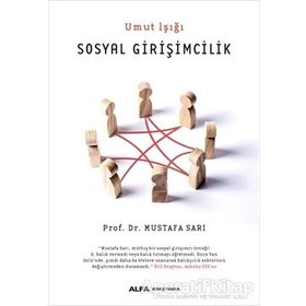 Sosyal Girişimcilik - Umut Işığı - Mustafa Sarı