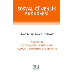 Sosyal Güvenlik Ekonomisi - Binhan Elif Yılmaz