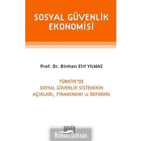 Sosyal Güvenlik Ekonomisi - Binhan Elif Yılmaz