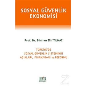 Sosyal Güvenlik Ekonomisi - Binhan Elif Yılmaz