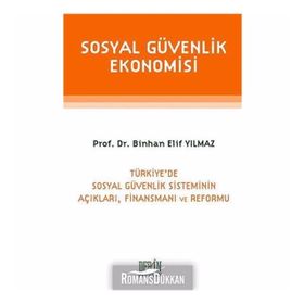 Sosyal Güvenlik Ekonomisi - Binhan Elif Yılmaz