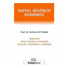 Sosyal Güvenlik Ekonomisi - Binhan Elif Yılmaz