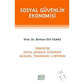 Sosyal Güvenlik Ekonomisi - Binhan Elif Yılmaz