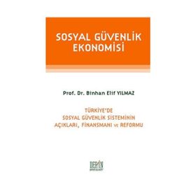 Sosyal Güvenlik Ekonomisi - Binhan Elif Yılmaz