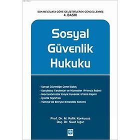 Sosyal Güvenlik Hukuku - hasan fehim ucisik