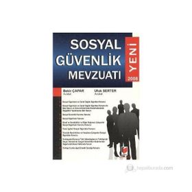SOSYAL GÜVENLİK MEVZUATI - BEKIR ÇAPAR; UFUK SERTER