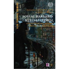 Sosyal Hakların Küreselleşmesi - Sandrine Kott Joelle Droux