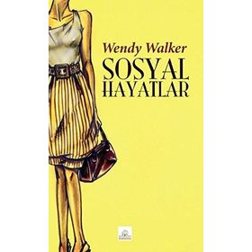 Sosyal Hayatlar - Wendy Walker