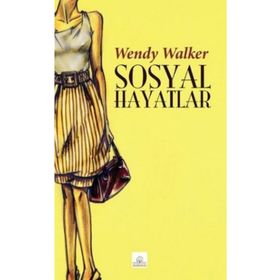 Sosyal Hayatlar - Wendy Walker