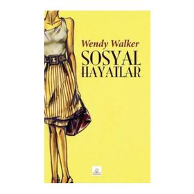 Sosyal Hayatlar - Wendy Walker