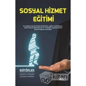 Sosyal Hizmet Eğitimi - Özgür Altındağ