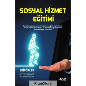 Sosyal Hizmet Eğitimi - Özgür Altındağ