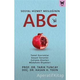 Sosyal Hizmet Mesleğinin ABC'si - Tarık Tuncay - Nika Yayınevi