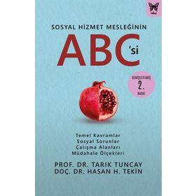 Sosyal Hizmet Mesleğinin ABC'si - Tarık Tuncay - Nika Yayınevi