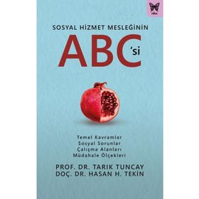 Sosyal Hizmet Mesleğinin ABC'si - Tarık Tuncay - Nika Yayınevi
